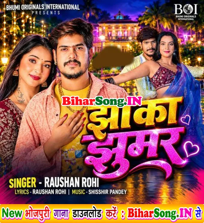 Jhaka Jhoomar (Raushan Rohi)