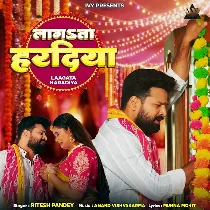 Laagata Haradiya (Ritesh Pandey)
